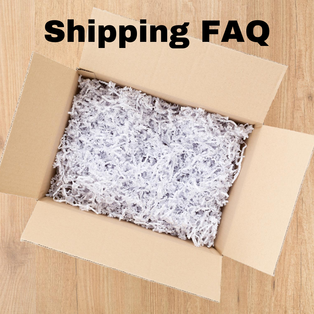 Shipping FAQ